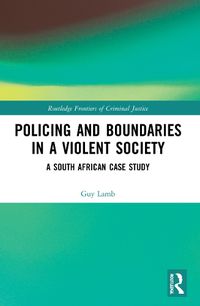 Cover image for Policing and Boundaries in a Violent Society