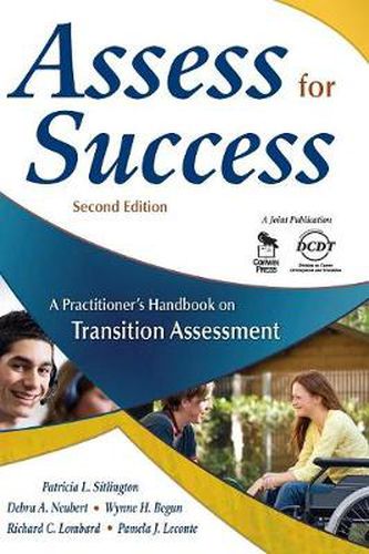 Assess for Success: A Practicioner's Handbook on Transition Assessment