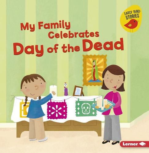 Cover image for My Family Celebrates Day of the Dead