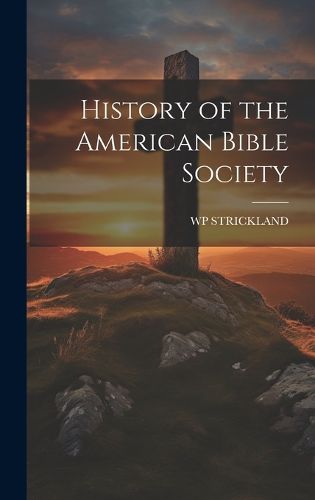 Cover image for History of the American Bible Society