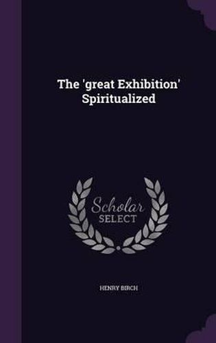 The 'Great Exhibition' Spiritualized