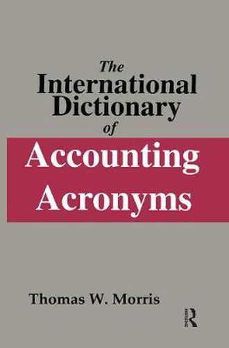 The International Dictionary of Accounting Acronyms