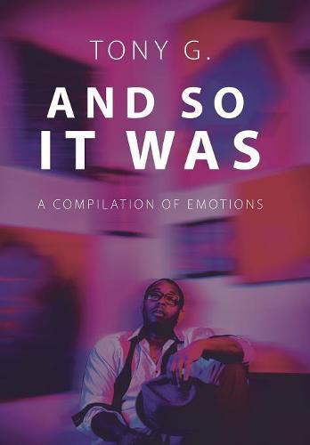 Cover image for And so It Was: A Compilation of Emotions