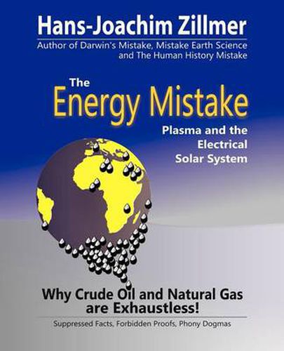 Cover image for The Energy Mistake: Plasma and the Electrical Solar System