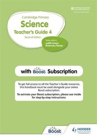 Cover image for Cambridge Primary Science Teacher's Guide Stage 4 with Boost Subscription