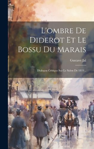 Cover image for L'ombre De Diderot Et Le Bossu Du Marais
