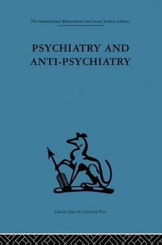 Cover image for Psychiatry and Anti-Psychiatry