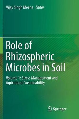 Cover image for Role of Rhizospheric Microbes in Soil: Volume 1: Stress Management and Agricultural Sustainability