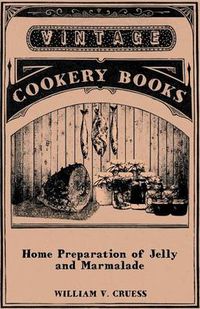 Cover image for Home Preparation of Jelly and Marmalade