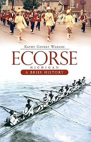 Cover image for Ecorse, Michigan: A Brief History