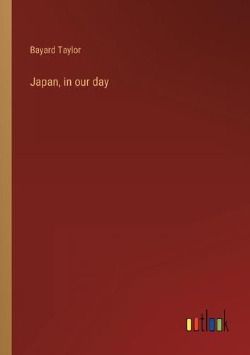Cover image for Japan, in our day
