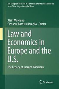 Cover image for Law and Economics in Europe and the U.S.: The Legacy of Juergen Backhaus