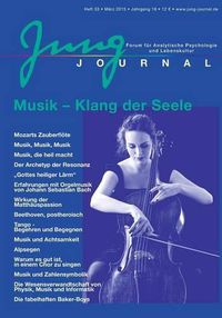 Cover image for Jung Journal Heft 33: Musik - Klang der Seele: Forum fur Analytische Psychologie und Lebenskultur