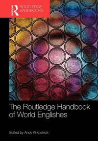 Cover image for The Routledge Handbook of World Englishes