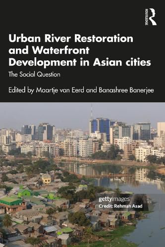 Cover image for Urban River Restoration and Waterfront Development in Asian Cities