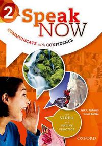 Cover image for Speak Now: 2: Student Book with Online Practice