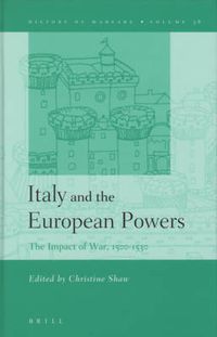 Cover image for Italy and the European Powers: The Impact of War, 1500-1530