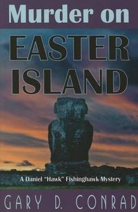 Cover image for Murder on Easter Island: A Daniel  Hawk  Fishinghawk Mystery