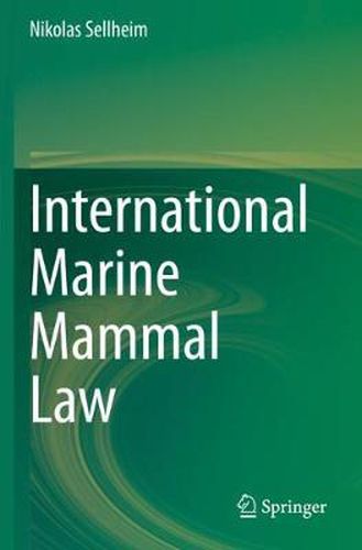 Cover image for International Marine Mammal Law