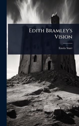 Cover image for Edith Bramley's Vision