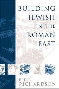 Cover image for Building Jewish in the Roman East