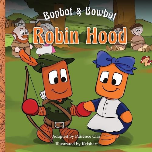 Cover image for Bopbot & Bowbot - Robin Hood