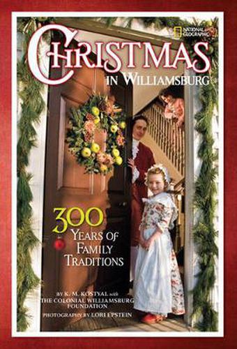 Cover image for Christmas in Williamsburg: 300 Years of Family Traditions