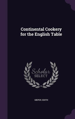 Cover image for Continental Cookery for the English Table