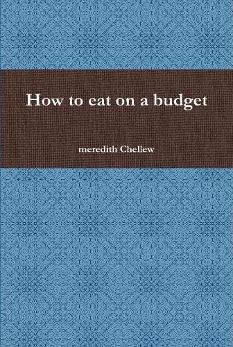 Cover image for How to eat on a budget