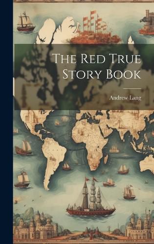 Cover image for The Red True Story Book