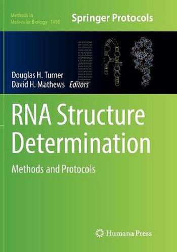 RNA Structure Determination: Methods and Protocols