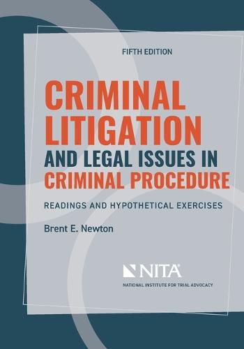 Criminal Litigation and Legal Issues in Criminal Procedure