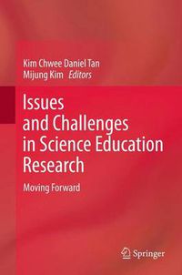 Cover image for Issues and Challenges in Science Education Research: Moving Forward