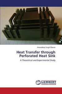 Cover image for Heat Transfer Through Perforated Heat Sink