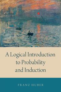 Cover image for A Logical Introduction to Probability and Induction