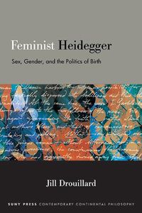 Cover image for Feminist Heidegger