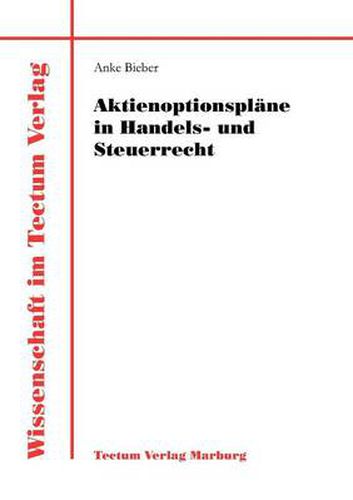 Cover image for Aktienoptionsplane in Handels- und Steuerrecht