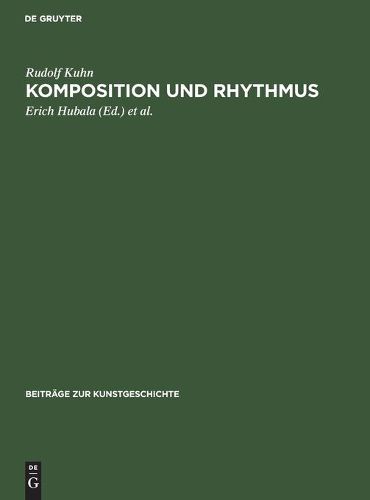 Komposition Und Rhythmus: Beitrage Zur Neubegrundung Einer Historischen Kompositionslehre