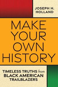 Cover image for Make Your Own History