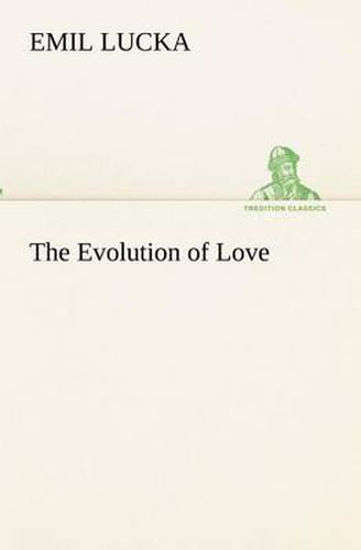 Cover image for The Evolution of Love