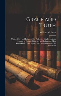 Cover image for Grace and Truth