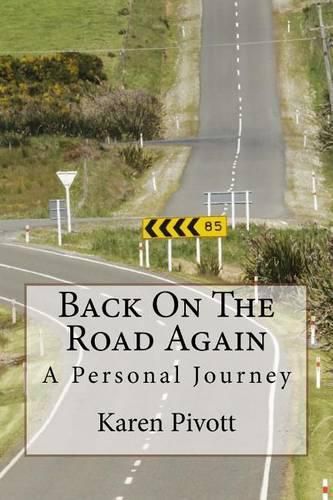 Cover image for Back On The Road Again: A Personal Journey