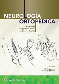 Cover image for Neurologia ortopedica: Exploracion diagnostica de los niveles medulares