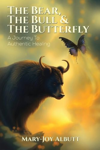 Cover image for The Bear, the Bull and the Butterfly