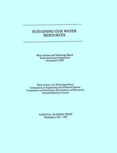 Sustaining Our Water Resources