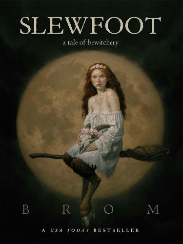Cover image for Slewfoot: A Tale of Bewitchery