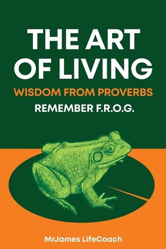 Cover image for The Art of Living, Wisdom from Proverbs