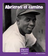 Cover image for Abrieron El Camino