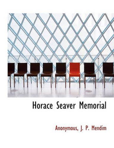 Cover image for Horace Seaver Memorial