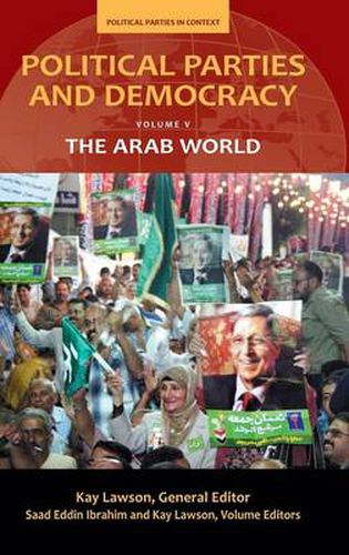 Cover image for Political Parties and Democracy: Volume V: The Arab World